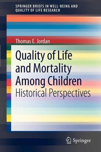 Quality of Life and Mortality Among Children Historical Perspectives