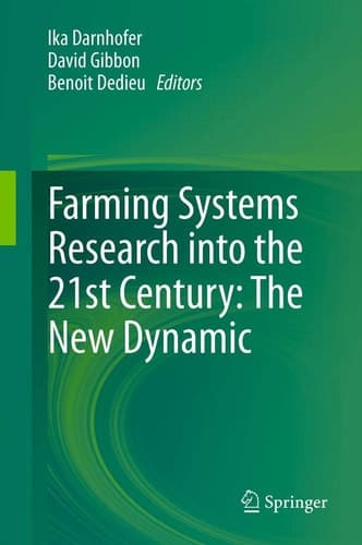 Farming Systems Research into the 21st Century: The New Dynamic