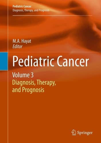 Pediatric Cancer, Volume 3 Diagnosis, Therapy, and Prognosis