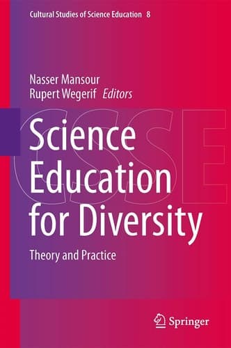 Science Education for Diversity Theory and Practice
