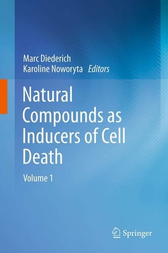 Natural compounds as inducers of cell death volume 1
