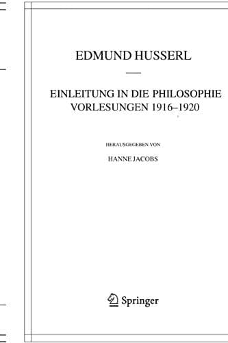 Einleitung in die Philosophie. Vorlesungen 1916–1920
