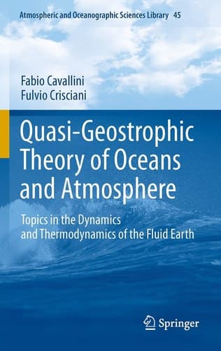 Quasi-Geostrophic Theory of Oceans and Atmosphere Topics in the Dynamics and Thermodynamics of the Fluid Earth