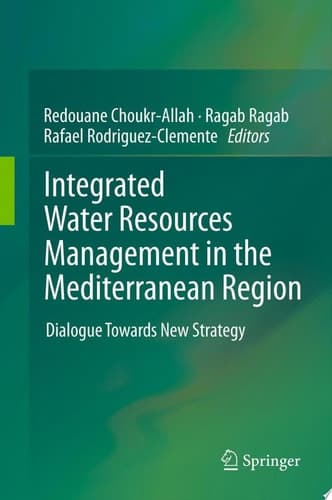 Integrated Water Resources Management in the Mediterranean Region Dialogue towards new strategy