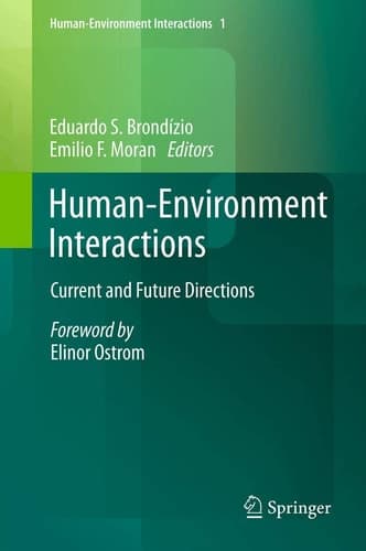 Human-Environment Interactions Current and Future Directions