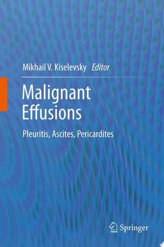 Malignant Effusions Pleuritis, Ascites, Pericardites