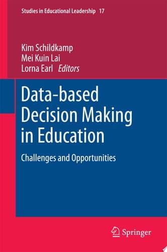 Data-based Decision Making in Education Challenges and Opportunities