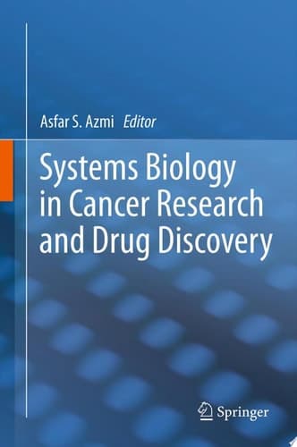 Systems Biology in Cancer Research and Drug Discovery