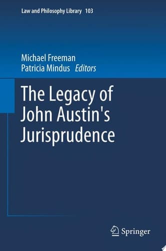 The Legacy of John Austin's Jurisprudence