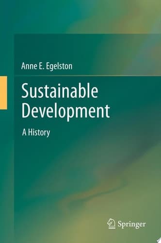 Sustainable Development A History