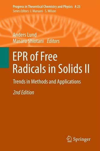 EPR of Free Radicals in Solids II Trends in Methods and Applications
