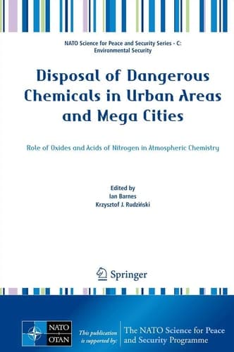 Disposal of Dangerous Chemicals in Urban Areas and Mega Cities Role of Oxides and Acids of Nitrogen in Atmospheric Chemistry