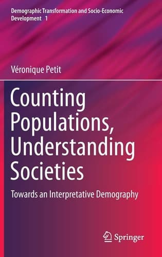 Counting Populations, Understanding Societies Towards a Interpretative Demography