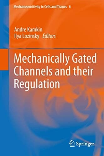 Mechanically Gated Channels and their Regulation