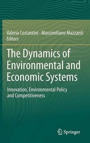 The Dynamics of Environmental and Economic Systems Innovation, Environmental Policy and Competitiveness