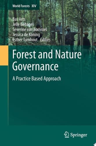 Forest and Nature Governance A Practice Based Approach