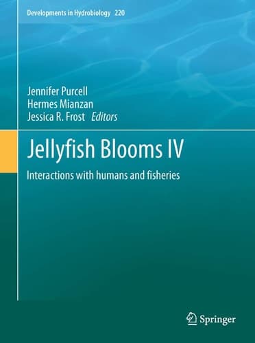 Jellyfish Blooms IV Interactions with humans and fisheries