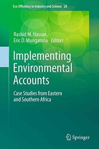 Implementing Environmental Accounts Case Studies from Eastern and Southern Africa