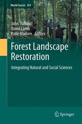 Forest Landscape Restoration Integrating Natural and Social Sciences