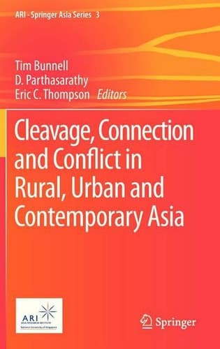 Cleavage, Connection and Conflict in Rural, Urban and Contemporary Asia