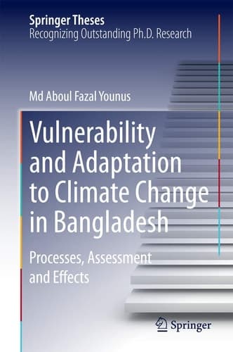 Vulnerability and Adaptation to Climate Change in Bangladesh Processes, Assessment and Effects