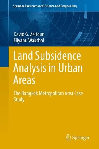 Land Subsidence Analysis in Urban Areas The Bangkok Metropolitan Area Case Study