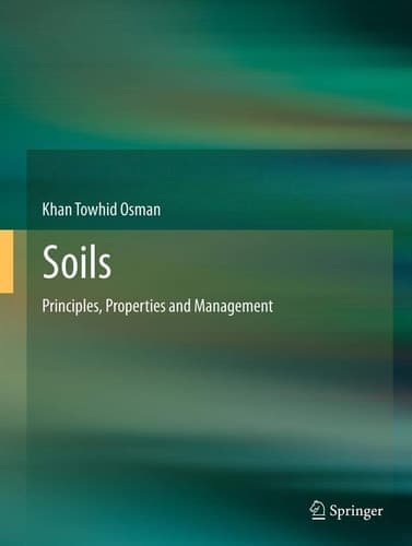 Soils Principles, Properties and Management