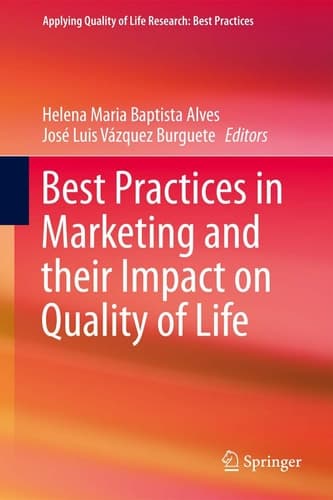 Best Practices in Marketing and their Impact on Quality of Life