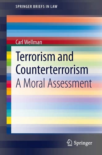Terrorism and Counterterrorism A Moral Assessment