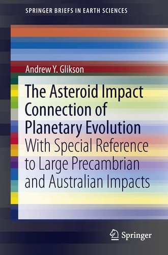 The Asteroid Impact Connection of Planetary Evolution With Special Reference to Large Precambrian and Australian impacts