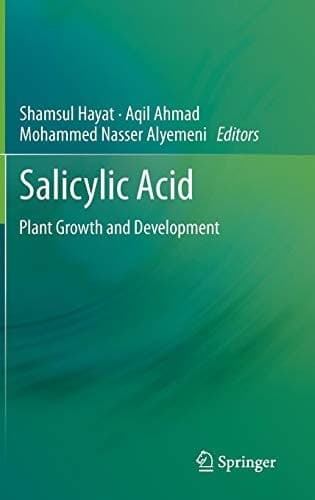 SALICYLIC ACID Plant Growth and Development