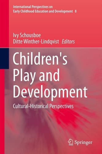 Children's Play and Development Cultural-Historical Perspectives