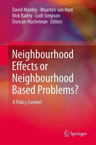 Neighbourhood Effects or Neighbourhood Based Problems? A Policy Context