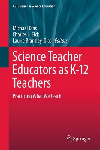 Science Teacher Educators as K-12 Teachers Practicing what we teach
