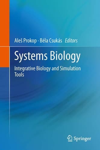 Systems Biology Integrative Biology and Simulation Tools