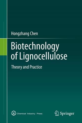 Biotechnology of Lignocellulose Theory and Practice