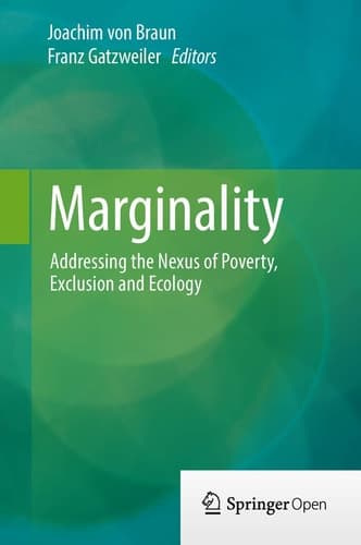 Marginality Addressing the Nexus of Poverty, Exclusion and Ecology