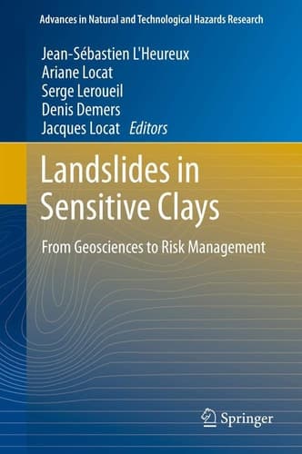 Landslides in Sensitive Clays From Geosciences to Risk Management