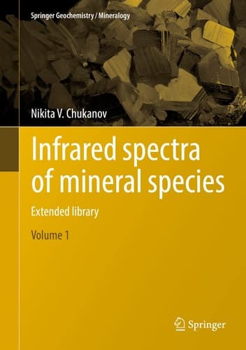 Infrared spectra of mineral species: Extended library (Springer Geochemistry/Mineralogy)