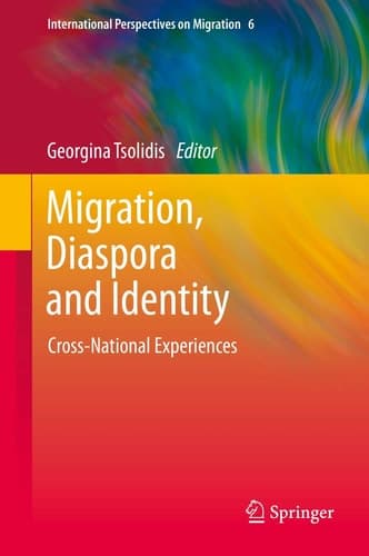 Migration, Diaspora and Identity Cross-National Experiences