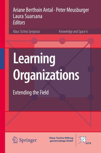 Learning Organizations Extending the Field