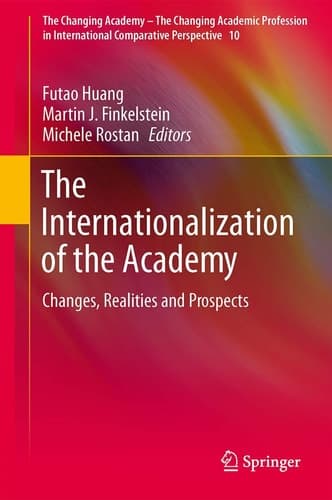 The Internationalization of the Academy Changes, Realities and Prospects