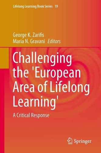 Challenging the 'European Area of Lifelong Learning' A Critical Response