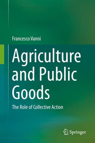Agriculture and Public Goods The Role of Collective Action
