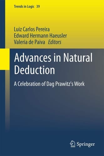Advances in Natural Deduction A Celebration of Dag Prawitz's Work