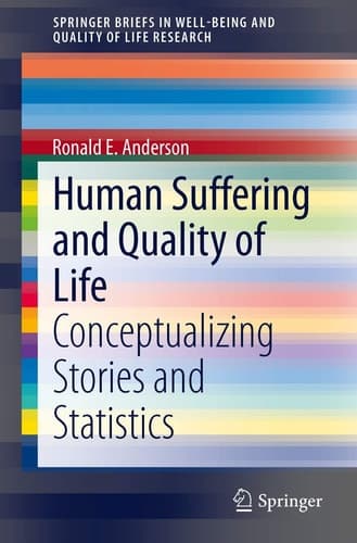 Human Suffering and Quality of Life Conceptualizing Stories and Statistics