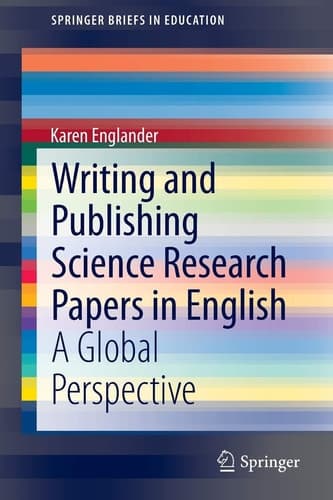 Writing and Publishing Science Research Papers in English A Global Perspective