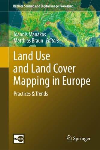 Land Use and Land Cover Mapping in Europe Practices & Trends