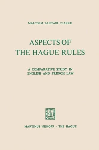 Aspects of the Hague Rules A Comparative Study in English and French Law