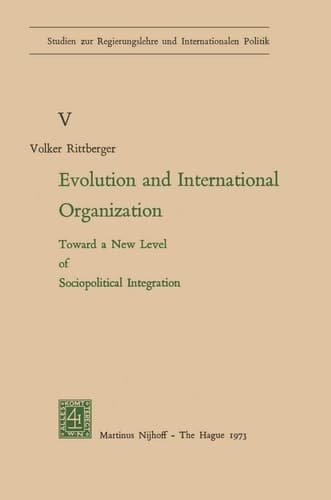 Evolution and International Organization Toward a New Level of Sociopolitical Integration